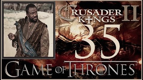 Crusader Kings II, Game of Thrones: Pirate Dwarf Vujaan #35