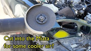 Slightly Less Hot Air Intake? Cutting into the Miata.