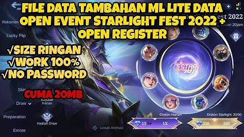 Data Open Event Starlight Fest Lesley + Pre Register | File Tambahan Ml Lite Patch Terbaru