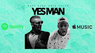 Nate Rose & Sober - Yes Man [Audio]