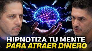 Hipnotiza tu mente para ATRAER la ABUNDANCIA y MEJORAR TU VIDA | Sebastian Darpa | #498 SINERGÉTICOS