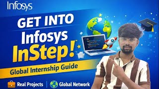 Get Into Infosys Instep Worlds Global Internship Explained Eligibility, Process Tips