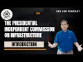 The Presidential Indepedent Commission on Infrastucture - Introduction