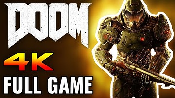 DOOM 2016 - Full Game Walkthrough (No Commentary) [4K]