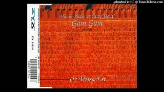 Mauro Pilato and Max Monti pres Gam Gam - Ite Missa Est (Radio Version)