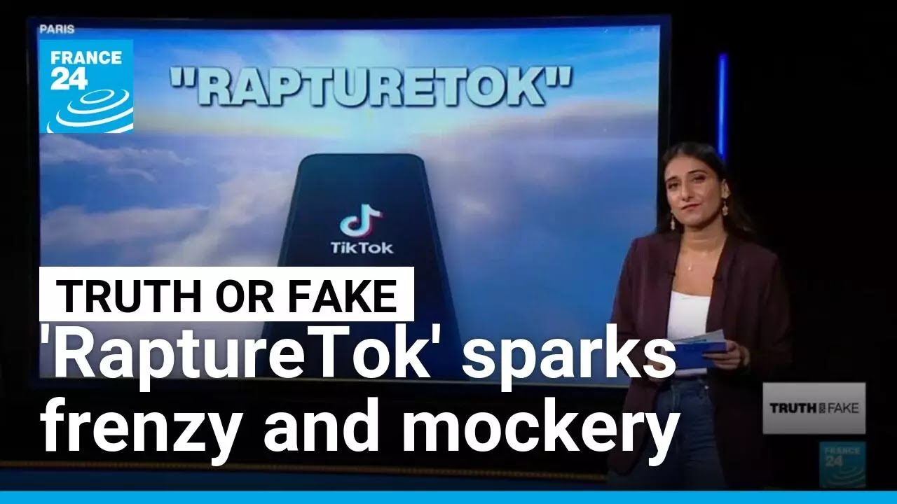 'RaptureTok': Christians prepare for the 'end of the world' in viral craze • FRANCE 24 English