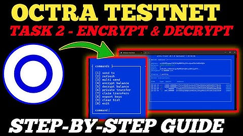 Octra Testnet Task 2: How to Encrypt & Decrypt Like a Pro | Full Step-by-Step Guide