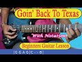 Guitar lesson going back to texas guitar cover going back to texas guitar tabs western music