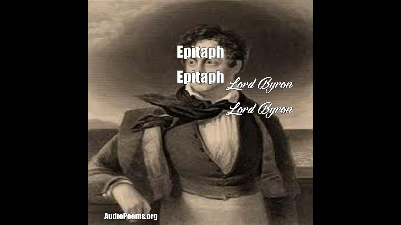 Epitaph (Lord Byron Poem)