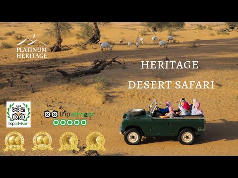 Dubai Desert Safari – Heritage Desert Safari with Platinum Heritage