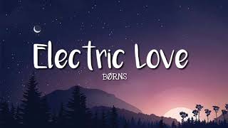 BØRNS - Electric Love (Lyrics)