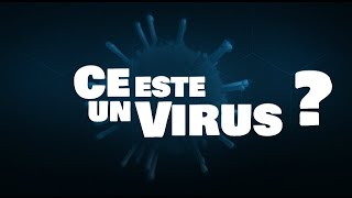 Ce Este Un Virus ?