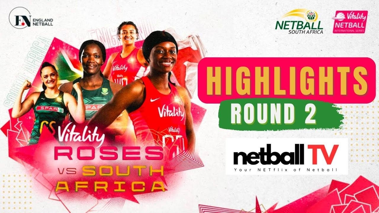 England Roses 🌹 v South Africa SPAR Proteas 🇿🇦 International Netball | Game 2: 1st half highlights |