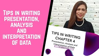 #chapter4 Tips in   Writing the  Presentation, Analysis and Interpretation of Data
