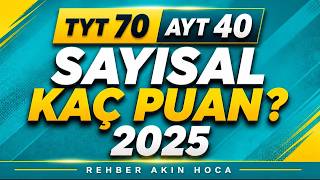 Sayısal 70 TYT 40 AYT Kaç K Yapar? I 2025 Say Sıralama