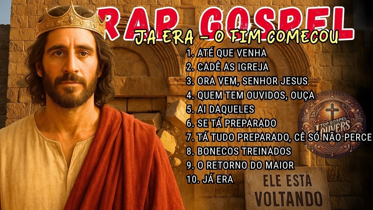 RAP GOSPEL | Já Era – O Fim Começou (Álbum Completo) | RAP GOSPEL PROFÉTICO sobre o FIM
