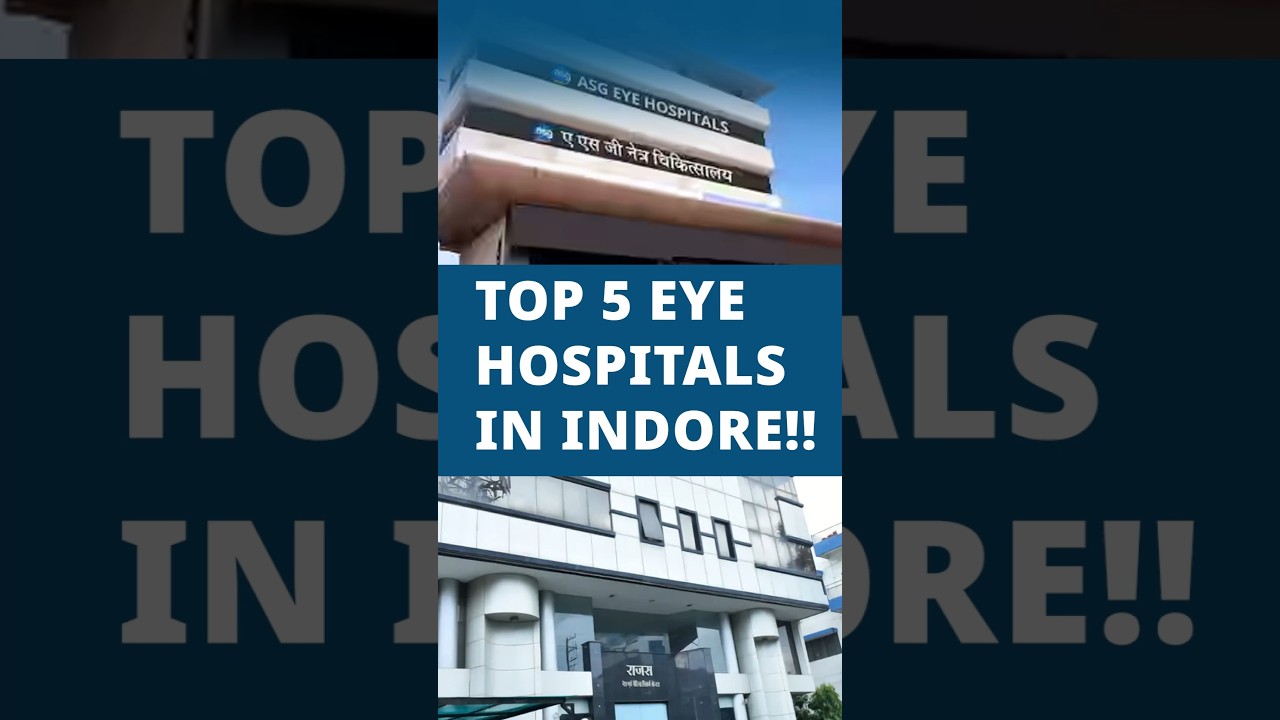 Top 5 Eye Hospitals in Indore 