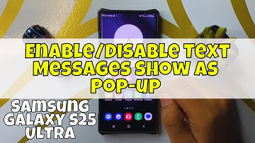 How to Enable/Disable Text Messages Show As Pop-up Samsung Galaxy S25 Ultra #new