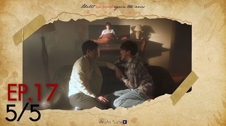 [Official] Until We Meet Again | ด้ายแดง Ep.17 [5/5]