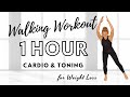 🔥1H WALKING WORKOUT for WEIGHT LOSS🔥CARDIO &amp; TONING WORKOUT for CALORIE BURN and WEIGHT LOSS🔥