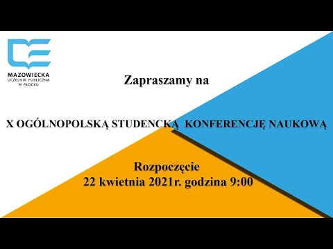 X OGÓLNOPOLSKA STUDENCKA KONFERENCJA NAUKOWA - MODUŁ NAUK HUMANISTYCZNYCH I  SPOŁECZNYCH