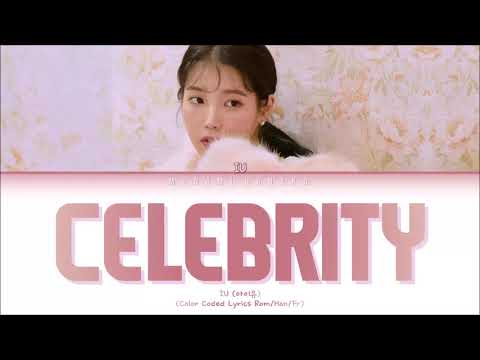 {VOSTFR} IU (아이유) _ 'CELEBRITY' (Color Coded Lyrics Français/Rom/Han/가사)