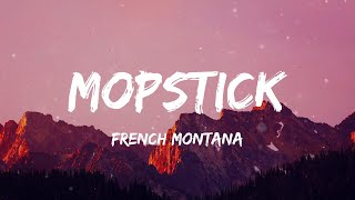 French Montana, Kodak Black - Mopstick (Lyrics)