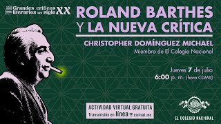 Roland Barthes y la nueva crítica | Ciclo Grandes críticos literarios del siglo XX