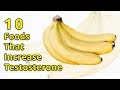 10 Foods That Increase Testosterone