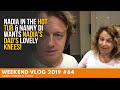 WEEKEND VLOG 64 Nadia in the HOT TUB & Nanny Di WANTS Nadia's DAD's LOVELY Knees!