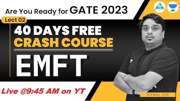 Lect#02 EMFT | Crash Course by Sonal Sir | GATE 2023.