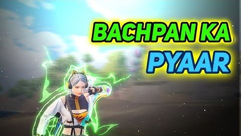 BACHPAN KA PYAAR ||BGMI MONTAGE||SAMSUNG,A3,A5,A6,A7,J2,J5,J7,S5,S6,S7,A10,A20,A30,A50,A70