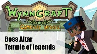 [OLD] Wynncraft Gameplay Update | Boss Altar | Temple of Legends!