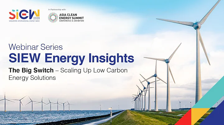 SIEW Energy Insights Webinar Series: The Big Switc...