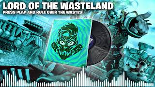 Fortnite Lord of the Wasteland Lobby Music Pack (Chapter 5 Season 3: Wrecked)