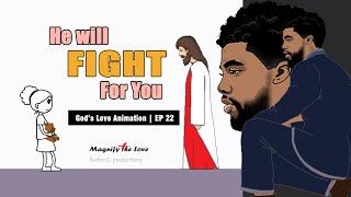 God's Love Animation | EP 23 - He Will Fight For You | With Chadwick Boseman - We Are All Equal