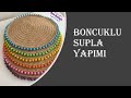 ÇOK MERAK EDİLEN Boncuklu Supla Yapımı ! Amerikan Servisi #supla #amerikanservis #örgüsupla #boncuk