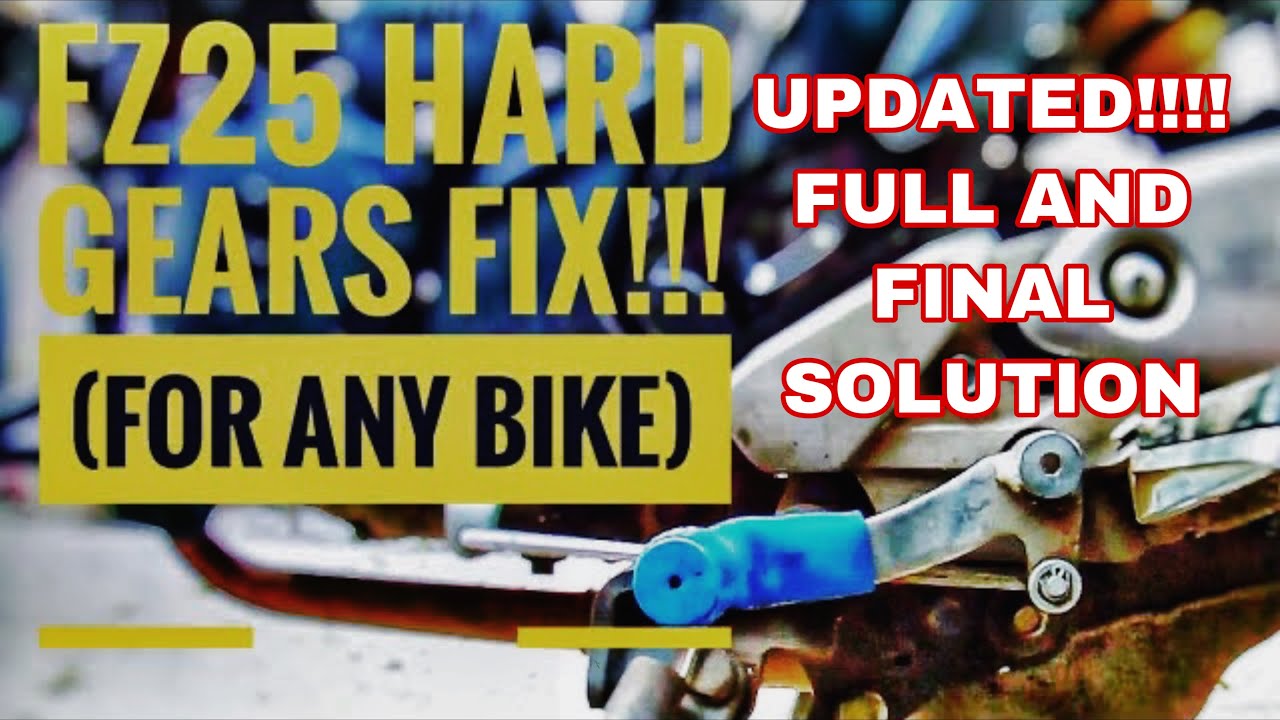 FZ25 Hard Gear Shift FINALLY FIXED Universal solution for hard gear