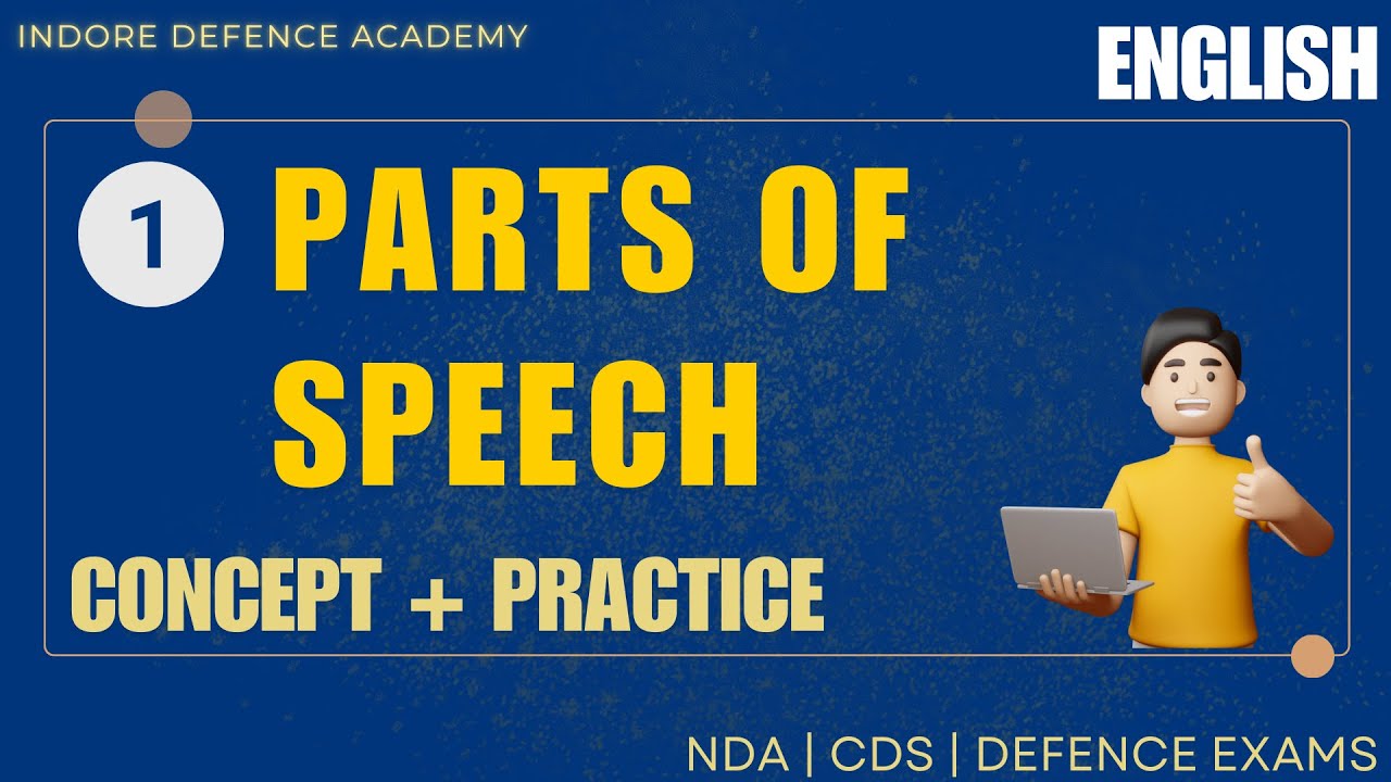 PARTS OF SPEECH | PART 1 | CDS / NDA ENGLISH | Indore Defence Academy ...