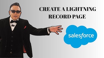 How to create a Lightning Record Page [2025 full guide]