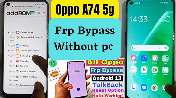 Oppo a74 5g frp Bypass Android 13 | oppo frp bypass without pc