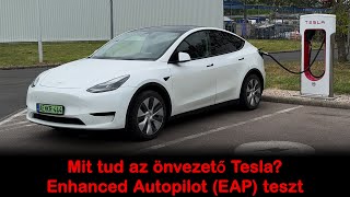 Milyen a Tesla önvezetés - Enhanced Autopilot (EAP) teszt I Tesla Model Y RWD I E-percek #tesla