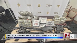 Four kilograms of fentanyl seized in Durham County drug trafficking bust