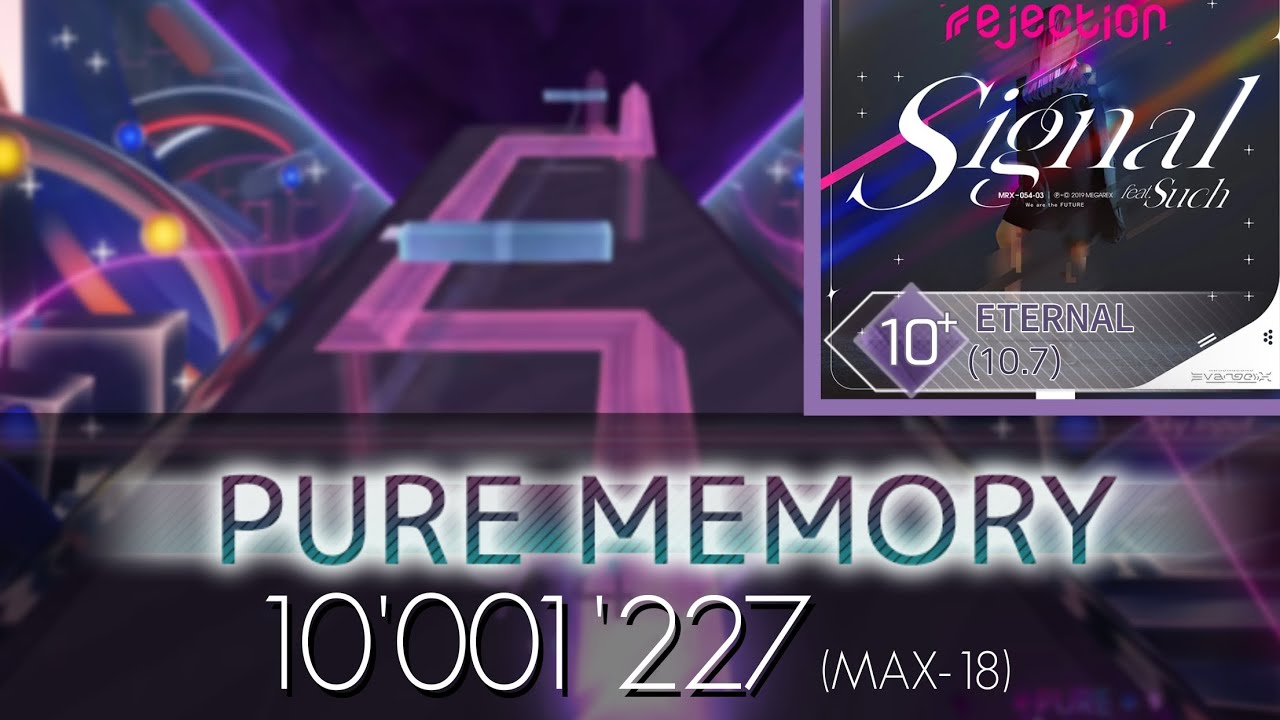 【Arcaea】Signal (ETR 10+) PURE MEMORY 手元