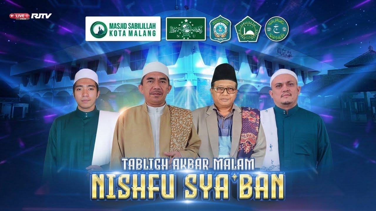 Tabligh Akbar Malam Nishfu Sya'ban Bersama Majlis Riyadlul Jannah @ Masjid Sabilillah, Kota Malang
