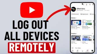 How to Sign Out YouTube Account From Other Devices Remotely