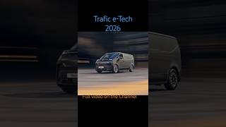 TRAFIC e-Tech van 2026- #shorts