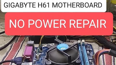gigabyte h61 motherboard repair ! gigabyte h61 motherboard no power