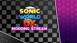 Sonic World DX - 12/12 (Community Modding Celebration, Questions & More) @SonicWorldDX