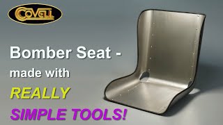 Bomber Seat  made with REALLY SIMPLE TOOLS!